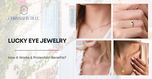 How Lucky Eye Jewelry Works and Why People Wear Lucky Eye Jewelry