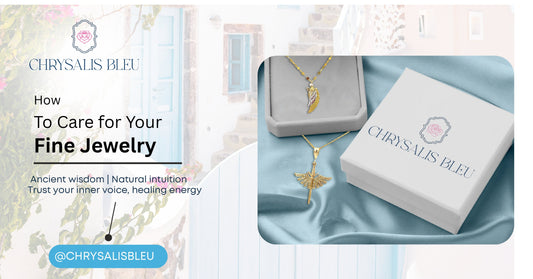 How to Care for Your Fine Jewelry: Longevity Tips